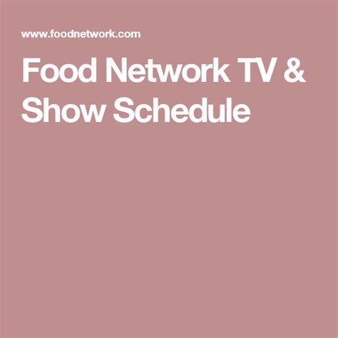 Food network tv schedule - New episodes are available the same day as they premiere on TV. With Food Network GO You Can: • Stream Food Network and more networks LIVE anytime, anywhere on all your favorite devices • …
